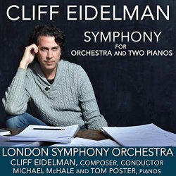 Eidelman: Symphony for Orchestra and Two Pianos