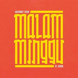 Various Artists - Malam Minggu: A Saturday Night in Sunda