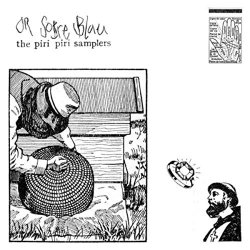 Or Sobre Blau - The Piri Piri Samplers