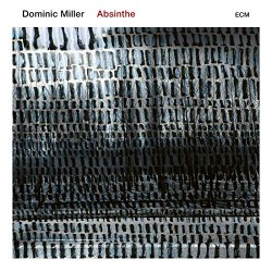 Dominic Miller - Absinthe