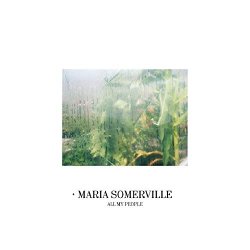 Maria Somerville - All My People