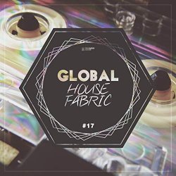   - Global House Fabric, Pt. 17