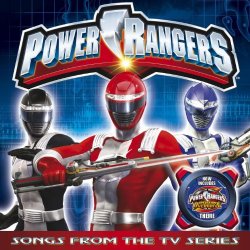 Power Rangers - The Best Of Power Rangers: Songs From The TV Series