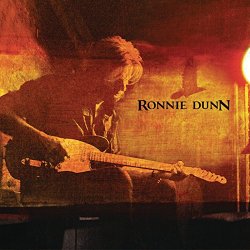 Ronnie Dunn - Ronnie Dunn (Expanded Edition)