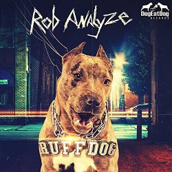 Rob Analyze - Ruff Dog