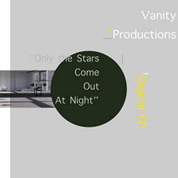 Vanity Productions - Only The Stars Come Out At Night