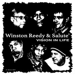 Winston Reedy and Salute - Vision in Life