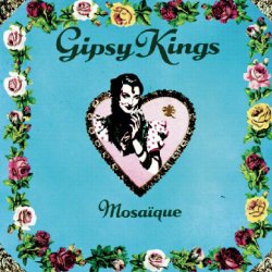 Gipsy Kings, The - Mosaïque