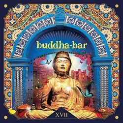 VARIOUS ARTISTS - Buddha Bar Xvii by VARIOUS ARTISTS