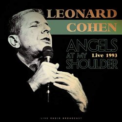 Leonard Cohen - Angels At My Shoulder 1993 (Live)