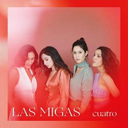 Las Migas - Cuatro