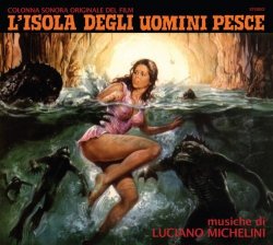 L'Isola Degli Uomini Pesce by Luciano Michelini