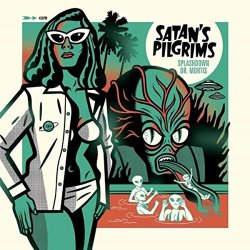 Satans Pilgrims - Splashdown / Dr. Mortis