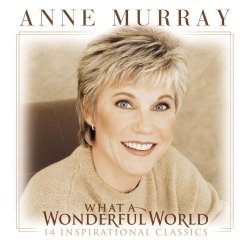 Anne Murray - What A Wonderful World