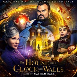   - The House With a Clock in Its Walls (Original Motion Picture Soundtrack)