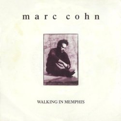 Marc Cohn - Walking in Memphis (45 Version)