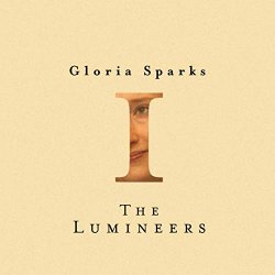 Lumineers, The - Gloria Sparks