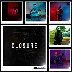 Dan Crossley - Closure [Explicit]