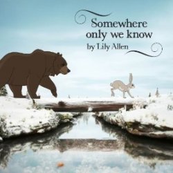Lily Allen - Somewhere only we know By Lily Allen (0001-01-01)