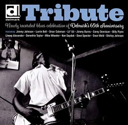 Tribute - Newly Recorded Blues Celebration of Delmark S 65th Anniversary