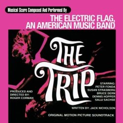 The Electric Flag - The Trip: Original Motion Picture Soundtrack by The Electric Flag (1996-05-03)