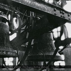 raison d'etre - The Empty Hollow Unfolds (Expanded)