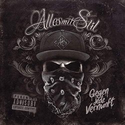Alles mit Stil - Gegen jede Vernunft [Explicit]