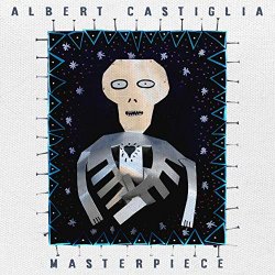 Albert Castiglia - Masterpiece