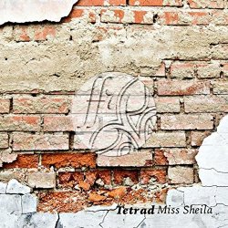 Miss Sheila - Tetrad