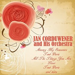 Jan Corduwener And His Orchestra - Among My Souvenirs