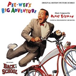   - Pee-wee's Big Adventure / Back To School (Original Motion Picture Soundtrack)