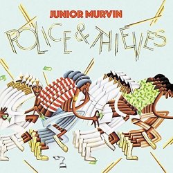 Police & Thieves by JUNIOR MURVIN (2015-07-01)