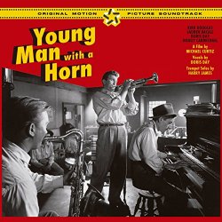 Doris Day,Harry James - Young Man with a Horn (Original Motion Picture Soundtrack) [Bonus Track Version]