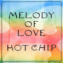 Hot Chip - Melody of Love (Edit)