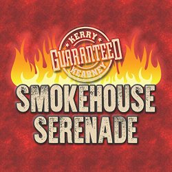 Kerry Kearney - Smokehouse Serenade