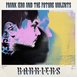 Frank Iero - Barriers [Explicit]