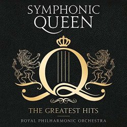 Royal Philharmonic Orchestra, The - Symphonic Queen - the Greatest Hits