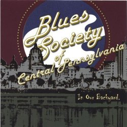 In Our Backyard by Blues Society of Central Pa