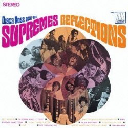 Diana Ross & Supremes - Reflections by Diana Ross & Supremes (2013-05-04)