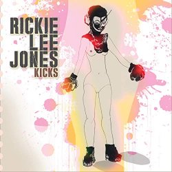 Rickie Lee Jones - Kicks.