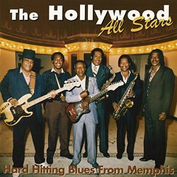 Hollywood All Stars - Hard Hitting Blues from Memphis
