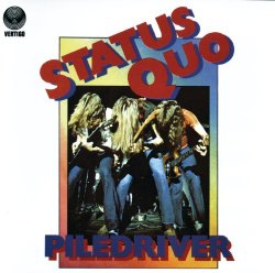 Status Quo - Piledriver