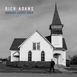 Rich Adams - Midnight Gospel Hour