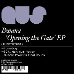 Bwana - Opening The Gate EP