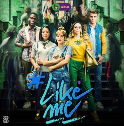 #LikeMe Cast - #LikeMe (Soundtracks)