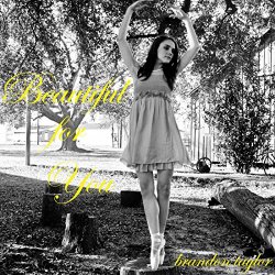 Brandon Taylor - Beautiful for You
