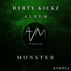 D1Rty Kickz - Monster