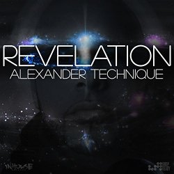 Alexander Technique - Revelation