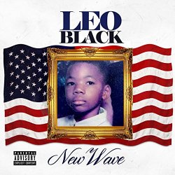 Leo Black - New Wave [Explicit]
