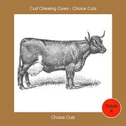 Cud Chewing Cows, The - Choice Cuts (Remastered)